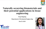 Dr. Xingxing Yang's Seminar on Naturally Occurring Biomaterials and their Potential Applications in Tissue Engineering
